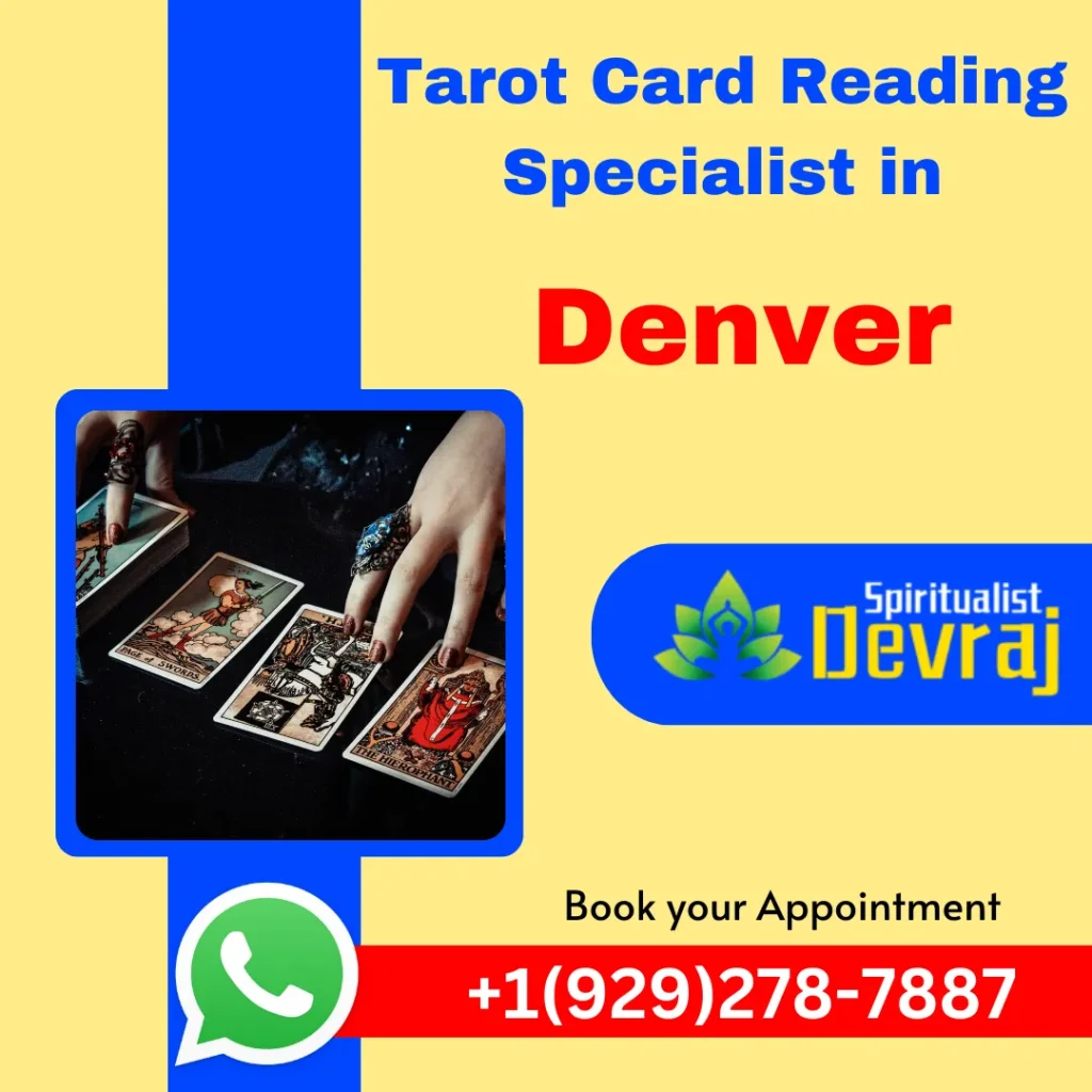 Tarot Card Reading Specialist in Denver 1 Spiritualist Devraj Tarot Card Reading Specialist in Denver Tarot Card Reading Specialist in Denver Famous and Best Tarot Card Reading Specialist in Denver