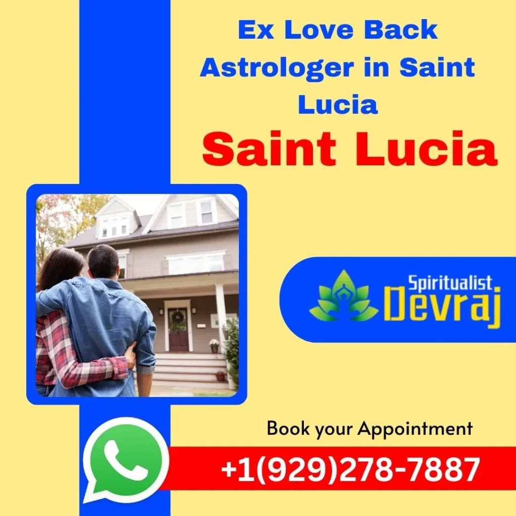 Ex Love Back Astrologer in Saint Lucia 1 Spiritualist Devraj Ex Love Back Astrologer in Saint Lucia Ex Love Back Astrologer in Saint Lucia Get Proper Solution From Ex Love Back Astrologer in Saint Lucia