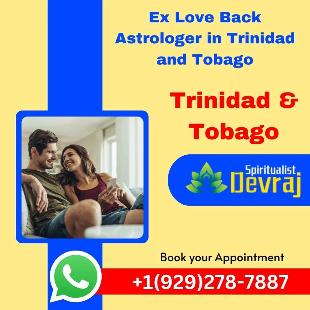 Ex Love Back Astrologer in Trinidad and Tobago 1 Spiritualist Devraj Ex Love Back Astrologer in Trinidad and Tobago Ex Love Back Astrologer in Trinidad and Tobago Get Proper Solution From Ex Love Back Astrologer in Trinidad and Tobago