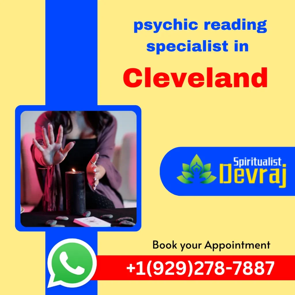 Psychic reading in Cleveland 1 Spiritualist Devraj Psychic reading in Cleveland Psychic reading in Cleveland Spiritual healing specialist in Cleveland - Psychic Devraj is a well known expert in his field.